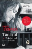 Tanarul. Fotojurnal - Annie Ernaux