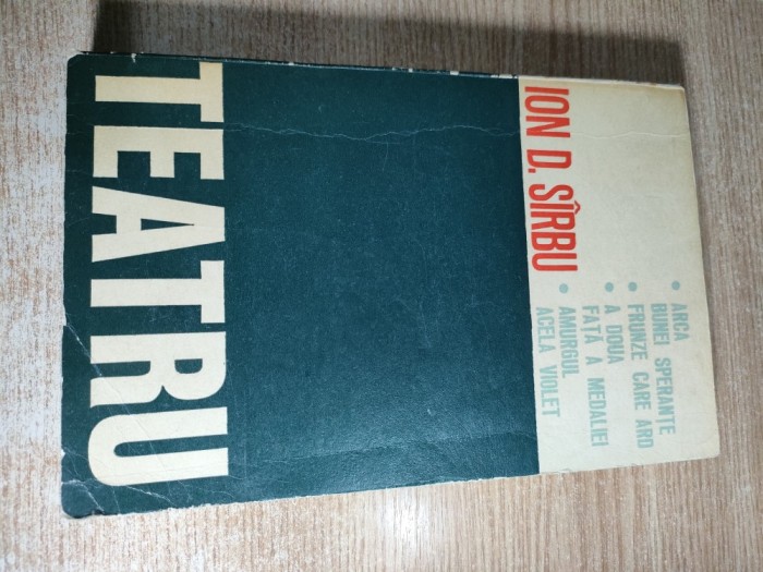 Ion D. Sirbu - Teatru (Editura Scrisul Romanesc, 1976)