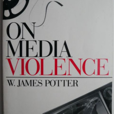 On Media Violence – W. James Potter (cu sublinieri)