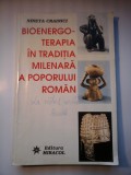 BIOENERGOTERAPIA IN TRADITIA MILENARA A POPORULUI ROMAN - Nineta Crainici