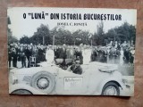 O LUNA DIN ISTORIA BUCURESTILOR de IONEL C. IONITA, 1998