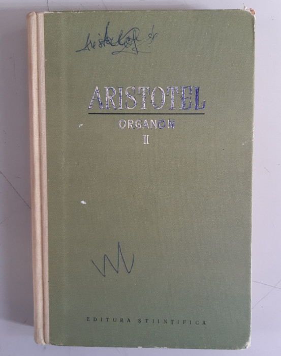 ARISTOTEL - ORGANON - Volumul 2 -1958, editie cartonata