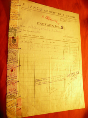 Factura cu Antet Firma Iancu- Comert Fierarie Bucuresti 1943 cu12 timbre fiscale foto