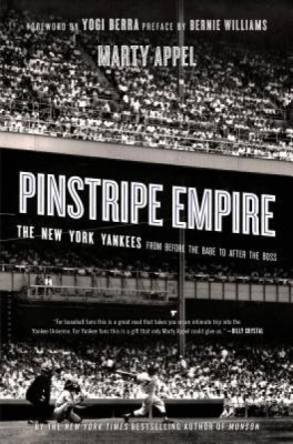 Pinstripe Empire: The New York Yankees from Before the Babe to After the Boss foto