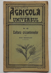 Biblioteca Agricola A Ziarului Universul - Cultura Crizantemelor 1936 foto