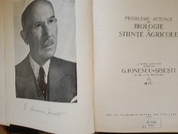Probleme actuale de biologie si stiinte agricole - Dedicata G. Ionescu Sisesti foto