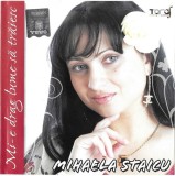 Mihaela Staicu - Mi-e Drag Lume Să Trăiesc CD Album Taraf Media Production