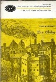 Scene din viata lui Shakespeare Mihnea Gheorghiu Editura Pentru Literatura Biblioteca Pentru Toti 1969