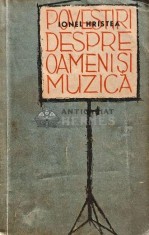 Povestiri despre oameni si muzica - 1960 - Ionel Hristea (A200)