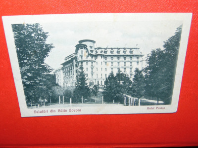 C.P.SALUTARI DIN BAILE GOVORA -HOTEL PALACE CIRCULATA ANUL 1926 foto