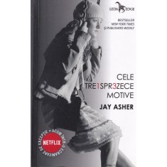 Jay Asher - Cele treisprezece motive