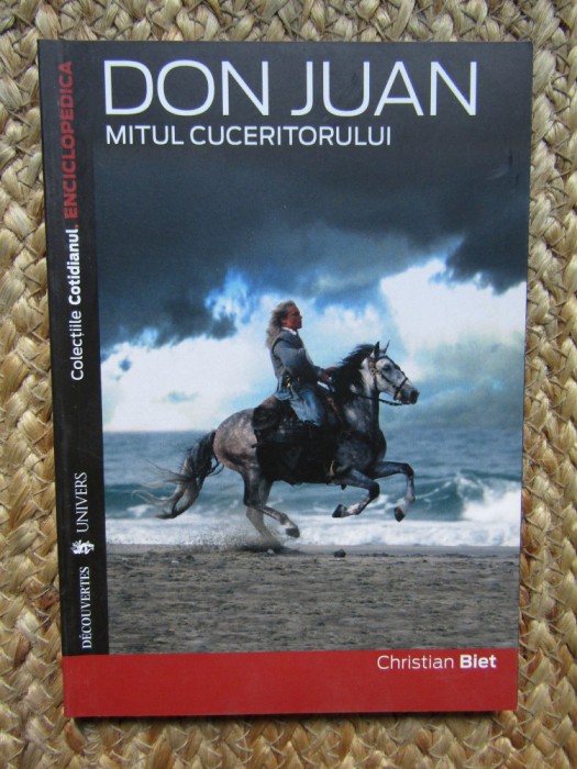 Don Juan mitul cuceritorului - Christian Biet