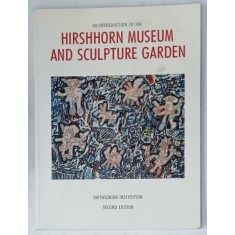 AN INTRODUCTION TO THE HIRSHHORN MUSEUM AND SCULPTURE GARDEN , 1987
