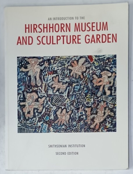 AN INTRODUCTION TO THE HIRSHHORN MUSEUM AND SCULPTURE GARDEN , 1987