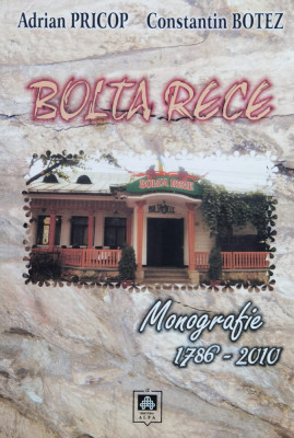 Bolta rece. Monografie 1786-2010 foto