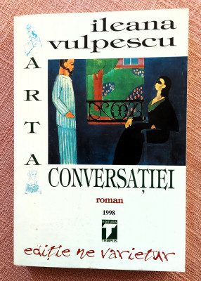 Arta conversatiei. Editura Tempus, 1998 - Ileana Vulpescu foto