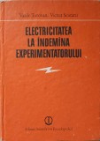 ELECTRICITATEA LA INDEMANA EXPERIMENTATORULUI-VASILE TUTOVAN VICTOR SCUTARU