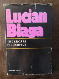 INCERCARI FILOSOFICE -LUCIAN BLAGA