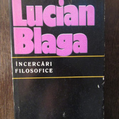 INCERCARI FILOSOFICE -LUCIAN BLAGA