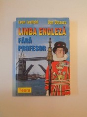 LIMBA ENGLEZA FARA PROFESOR de LEON LEVITCHI , DAN DUTESCU , 1999 foto