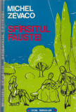 MICHEL ZEVACO - SFARSITUL FAUSTEI