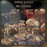Vinil LP Various &lrm;&ndash; Theme Songs Of The Big Bands Volume I (M) NOU ! SIGILAT !, Jazz