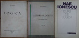 Nae Ionescu - Logica I (1943) + Istoria Logicei Logicii (1989) + Curs de (1993), Humanitas