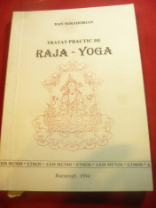 Dan Mirahorian -Tratat practic de Raja-Yoga -vol.1 Ed.Ethos 1994 , 183 pag foto