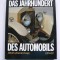 Secolul automobilelor. Das Jahrhundert des Automobils