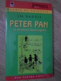 Peter Pan in Gradina Kensington - J.M. Barrie, Rao, 2007, Romana, Povesti Copii, 11x17cm