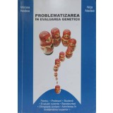 PROBLEMATIZAREA IN EVALUAREA GENETICII-MIRCEA NEDEA, NITA NEDEA-228184