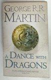 A DANCE WITH DRAGONS by GEORGE R.R. MARTIN , BOOK FIVE OF &#039; A SONG OF ICE AND FIRE &#039; , 2012
