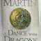 A DANCE WITH DRAGONS by GEORGE R.R. MARTIN , BOOK FIVE OF &#039; A SONG OF ICE AND FIRE &#039; , 2012