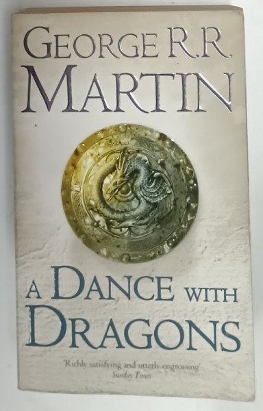 A DANCE WITH DRAGONS by GEORGE R.R. MARTIN , BOOK FIVE OF &#039; A SONG OF ICE AND FIRE &#039; , 2012