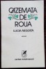 LUCIA NEGOITA: CAZEMATA DE ROUA (VERSURI)[ed. princeps 1980/coperta VASILE OLAC]