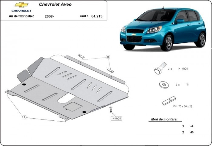 Scut motor metalic Chevrolet Aveo 2008-2011