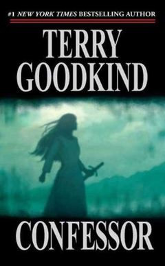 Terry Goodkind - Confessor ( SWORD OF TRUTH # 11 ) foto