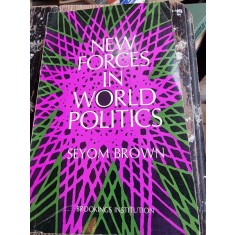 New forces in world politics - Seyom Brown