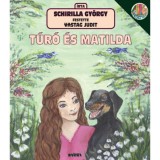 T&uacute;r&oacute; &eacute;s Matilda - Ifj. Schirilla Gy&ouml;rgy
