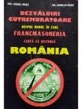 Viorel Rosu - Dezvaluiri cutremuratoare despre modul in care francmasoneria cauta sa distruga Romania (Editia: 1997)