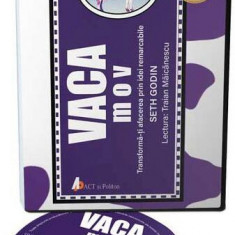 CD Audiobook Vaca mov. Transformă-ţi afacerea prin idei remarcabile - Paperback - Seth Godin - Act și Politon