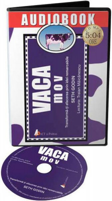 CD Audiobook Vaca mov. Transformă-ţi afacerea prin idei remarcabile - Paperback - Seth Godin - Act și Politon foto