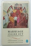 MARRIAGE INSIDE OUT , UNDERSTANDING PROBLEMS OF INTIMACY by CHRISTOPHER CLULOW and JANET MATTINSON , 1989