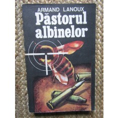 ARMAND LANOUX - PASTORUL ALBINELOR {1978}
