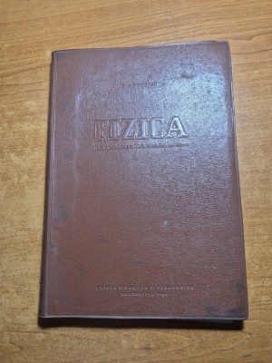 manual de fizica - pentru clasa a 11-a - din anul 1966 foto