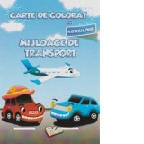 Carte de colorat cu abtibilduri. Mijloace de transport