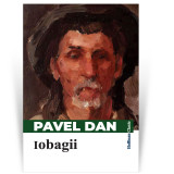 Cumpara ieftin Iobagii - Pavel Dan