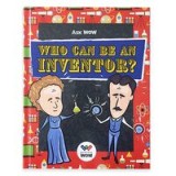 Ask Wow: Who Can Be An Inventor?