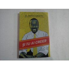 SI TU AI CREIER - DR. BEN CARSON