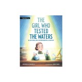 The Girl Who Tested the Waters: Ellen Swallow, Environmental Scientist